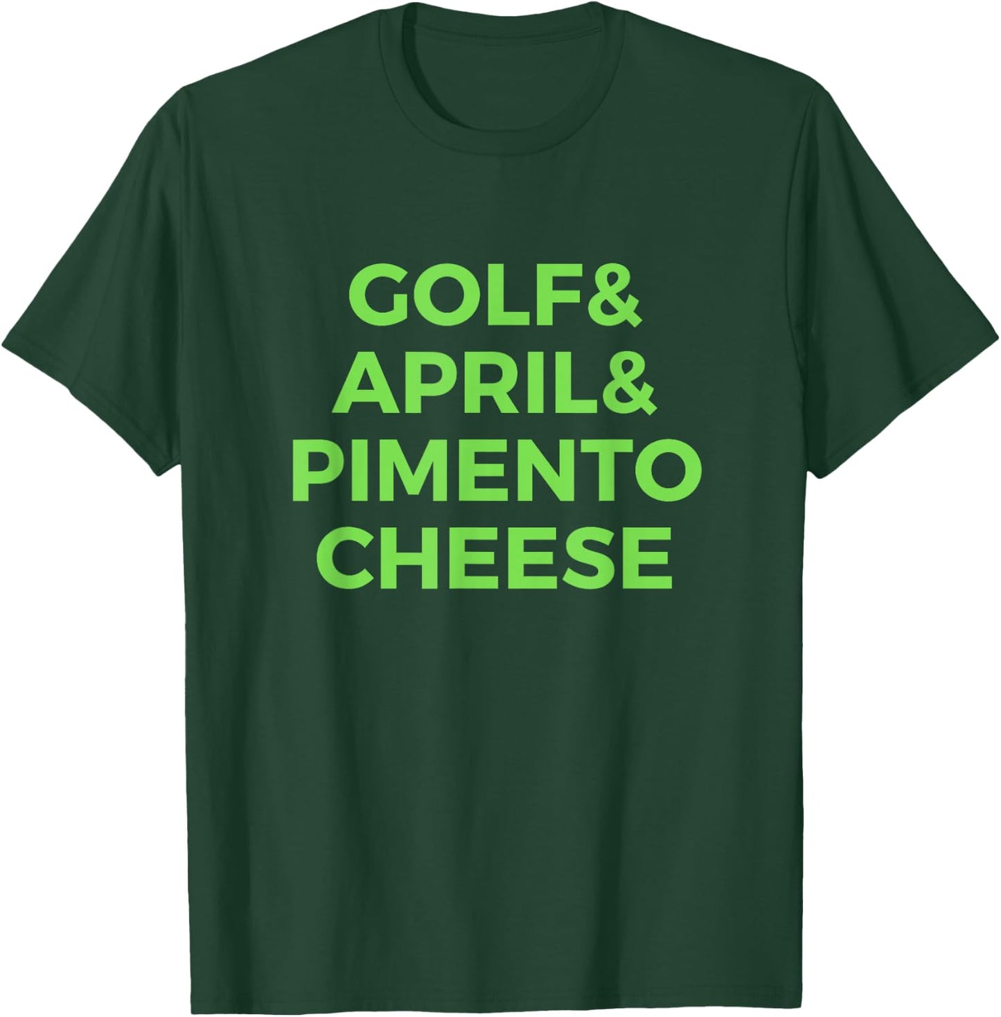 Golf April Pimento Cheese Amen Corner Gift T Shirt T-Shirt - T-Shirt | Forest