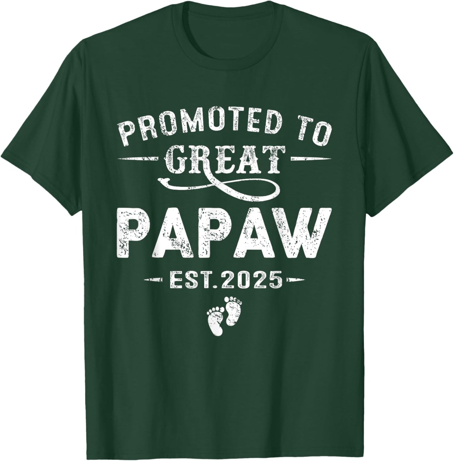 Promoted To Great Papaw Est 2025 Pregnancy Announcement T-Shirt - T-Shirt | Forest