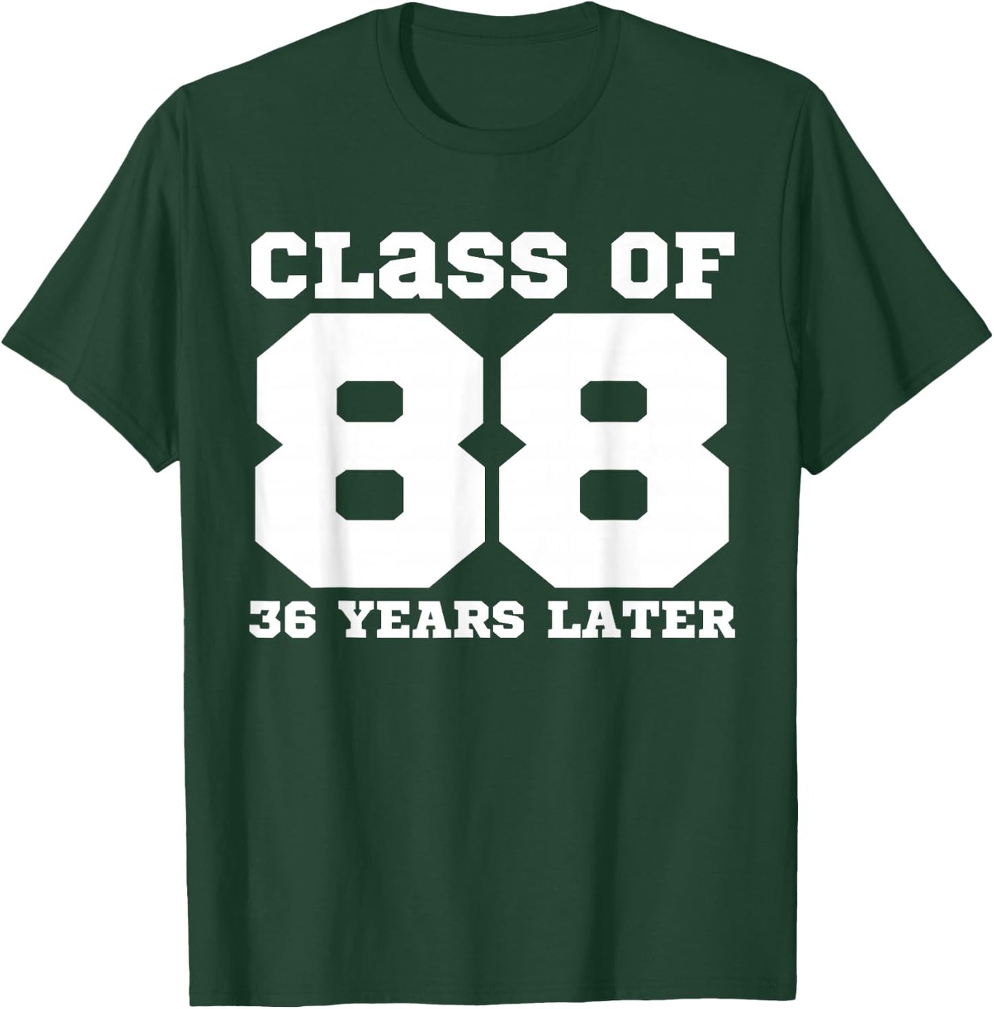 Class of 1988, 36 Years Later Reunions SQUAD Back to School T-Shirt - T-Shirt | Forest