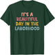 Labor & Delivery Nurse It's A Beautiful Day In The Laborhood T-Shirt - T-Shirt | Forest