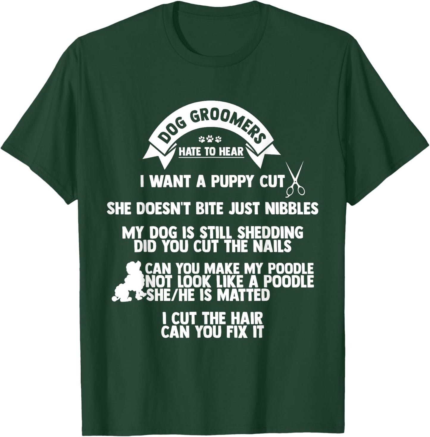 Dog hairdressers hate to hear it, Furologist dog hairdresser Hu T-Shirt - T-Shirt | Forest