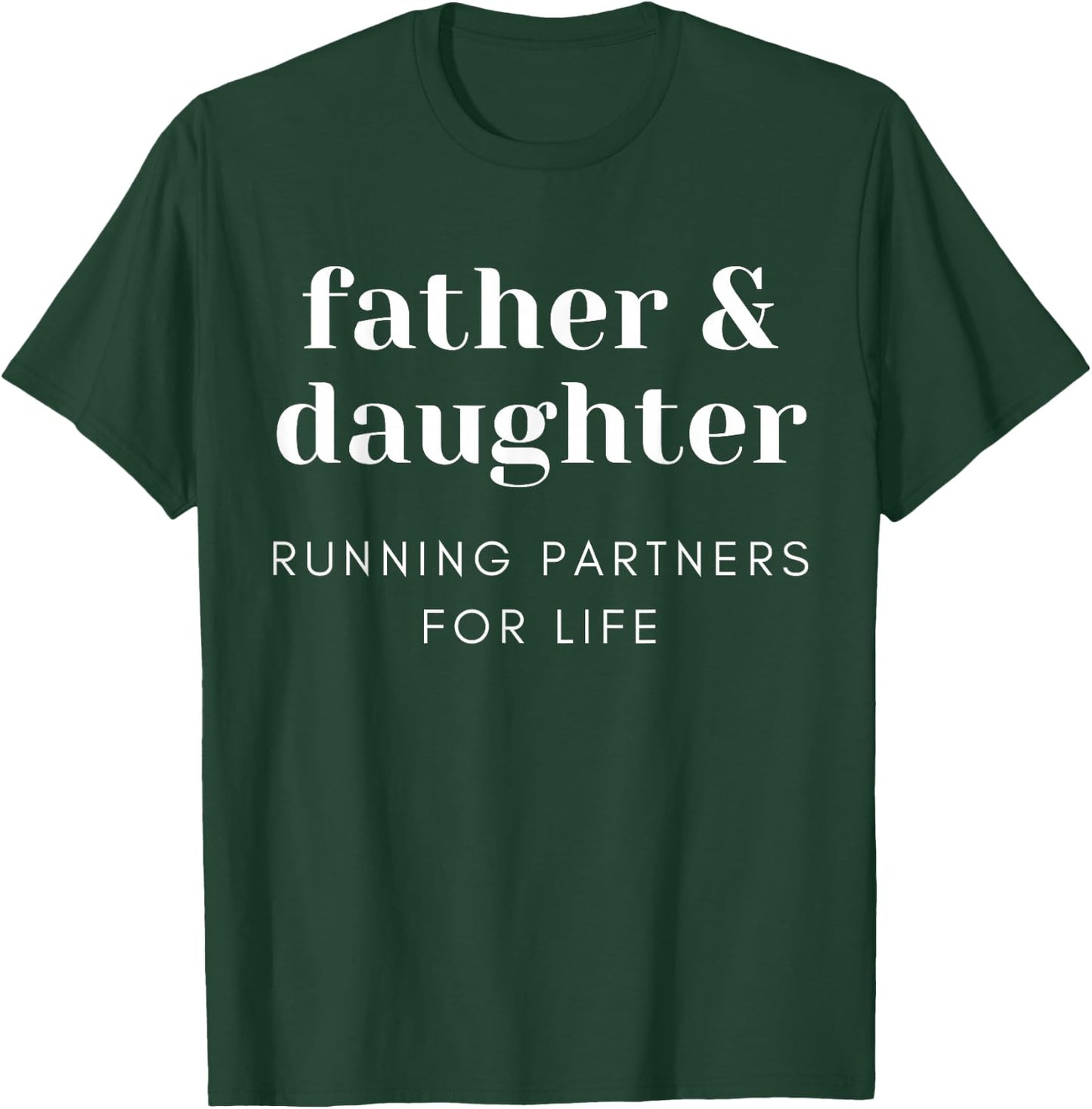Father daughter running partners for life funny Gift men T-Shirt - T-Shirt | Forest