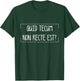 klamottn Quid Tecum Non recte est? T-Shirt - T-Shirt | Forest