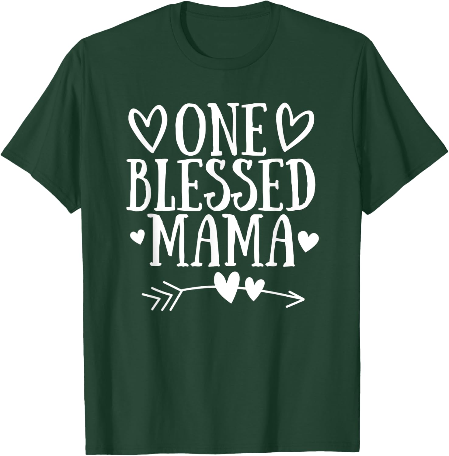 One Blessed Mama Mothers Day Heart Arrow Grandma Momma T-Shirt - T-Shirt | Forest