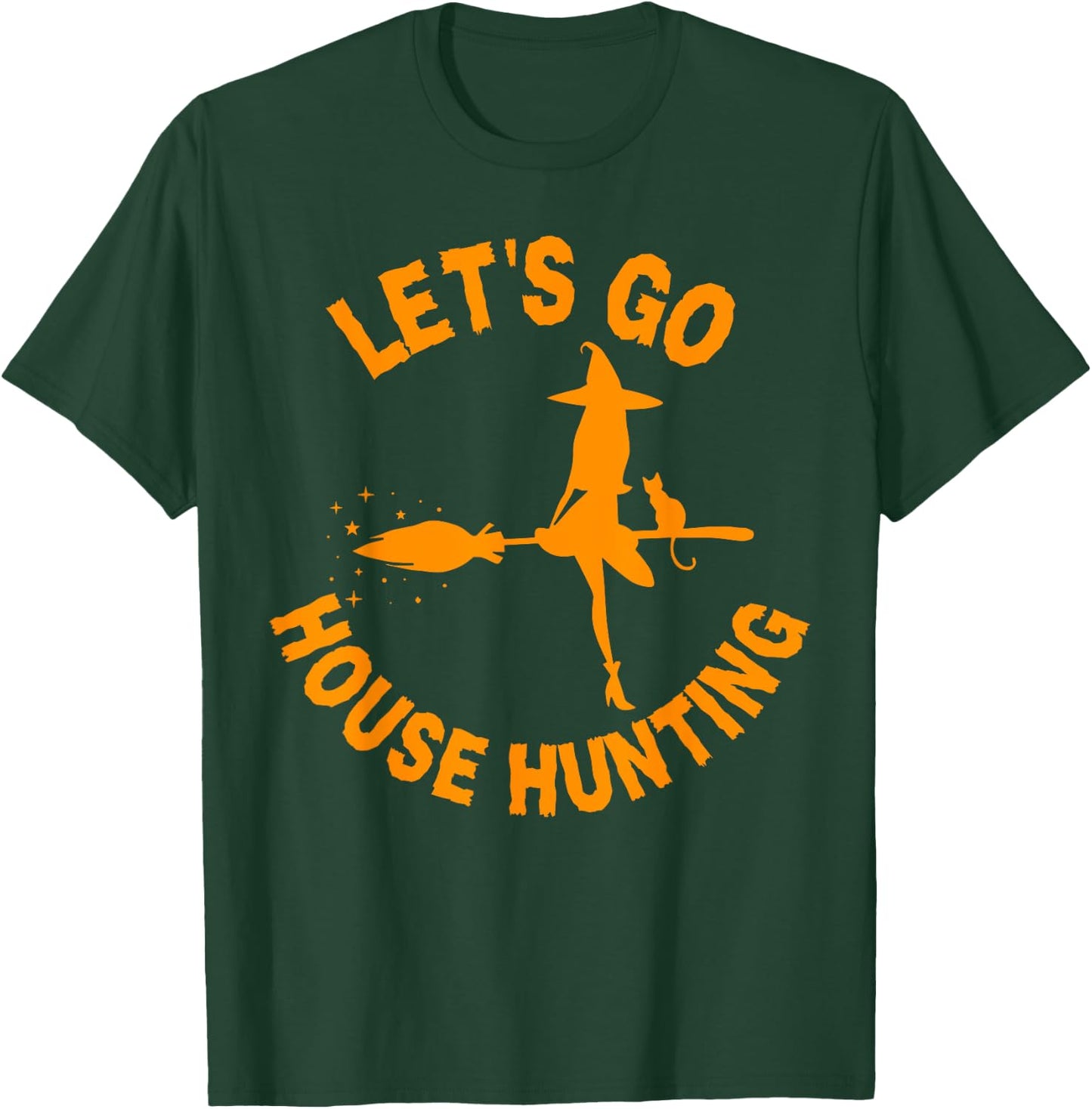 Lets Go House Hunting Realtor Halloween Costume Real Estate T-Shirt - T-Shirt | Forest