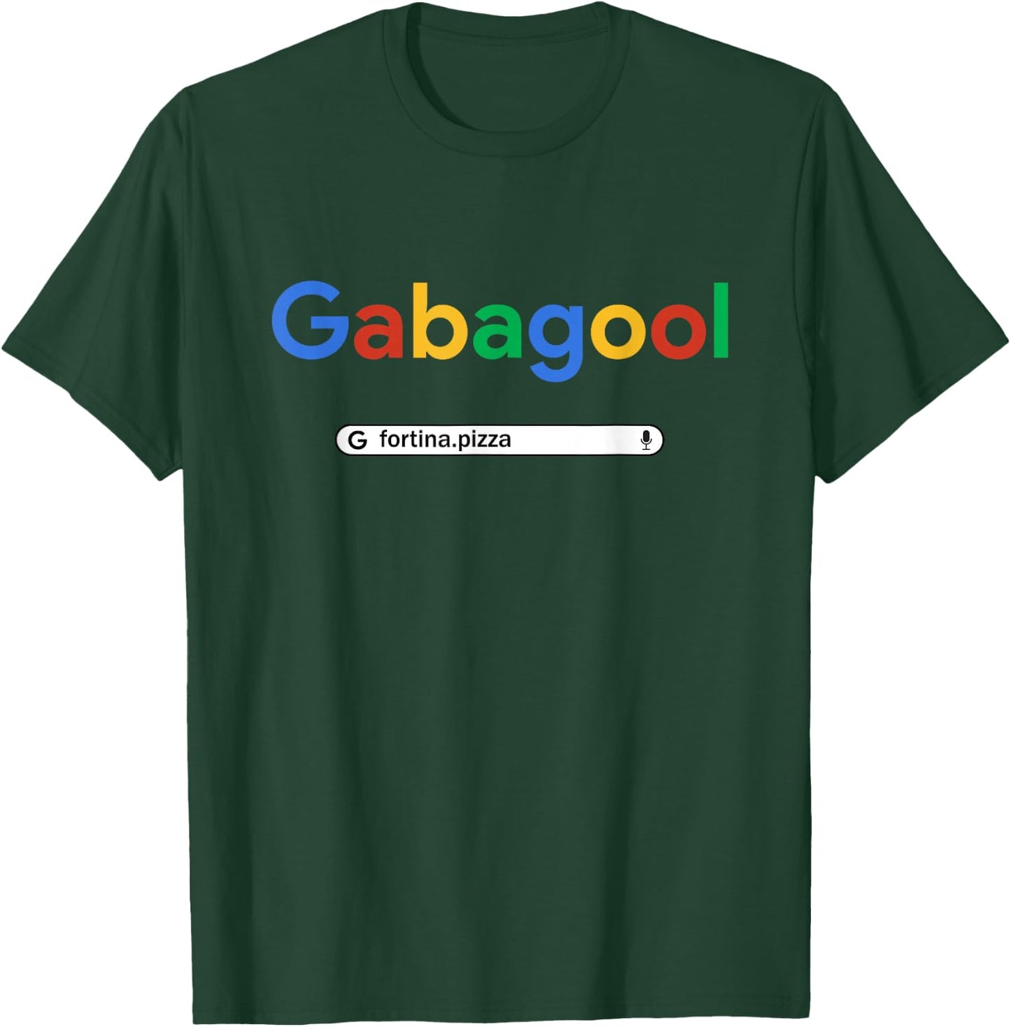 Gabagool Goole Fortina Pizza T-Shirt - T-Shirt | Forest