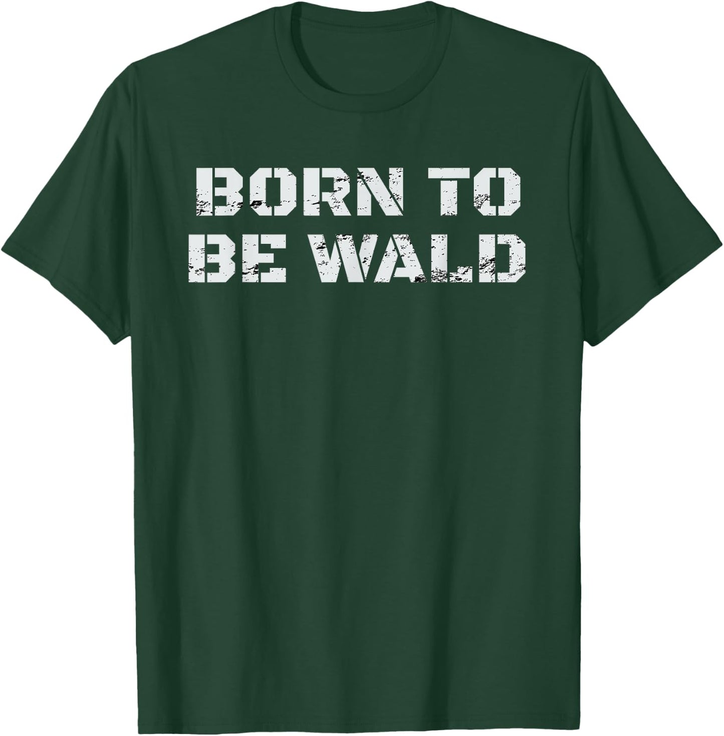 Fichten sichten und vernichten - Born To Be Wald T-Shirt - T-Shirt | Forest
