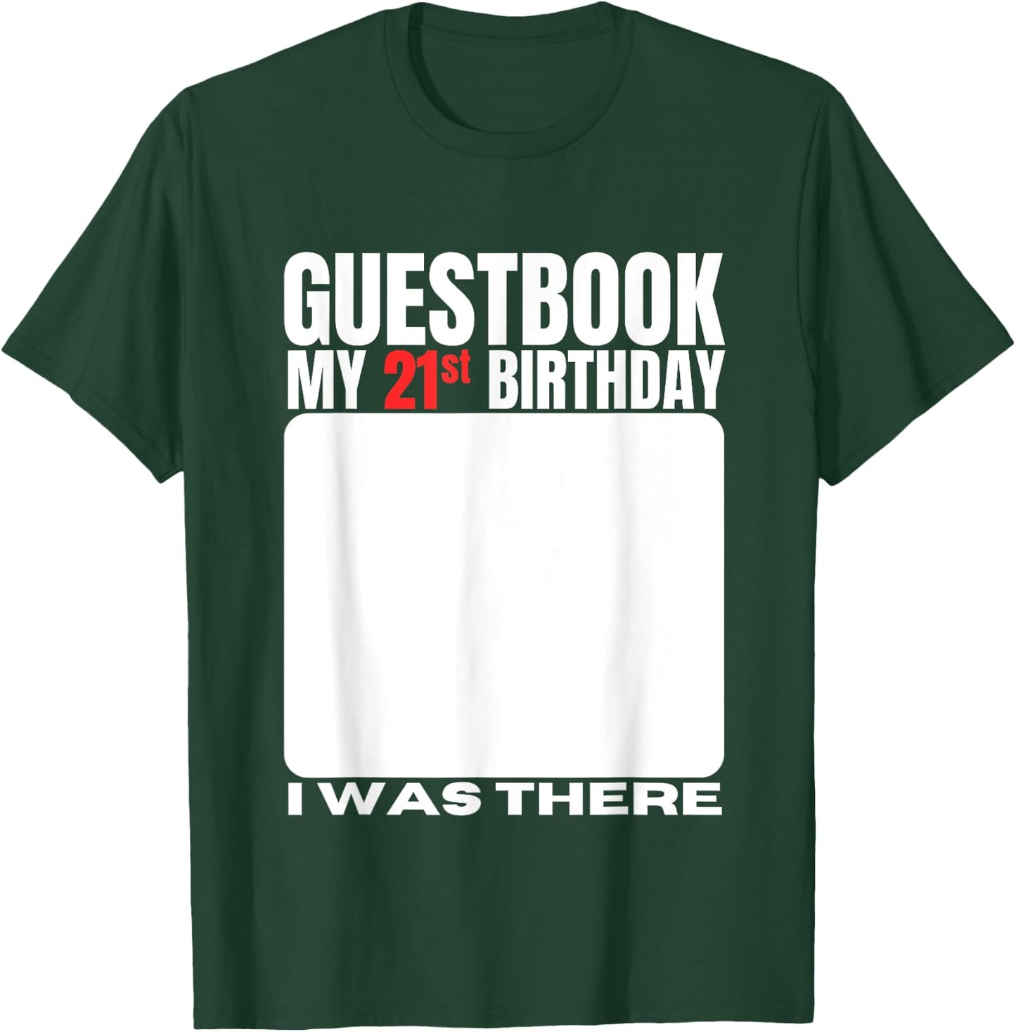 My 21st Birthday Guestbook 21 Years Birthday Party Sign My T-Shirt - T-Shirt | Forest