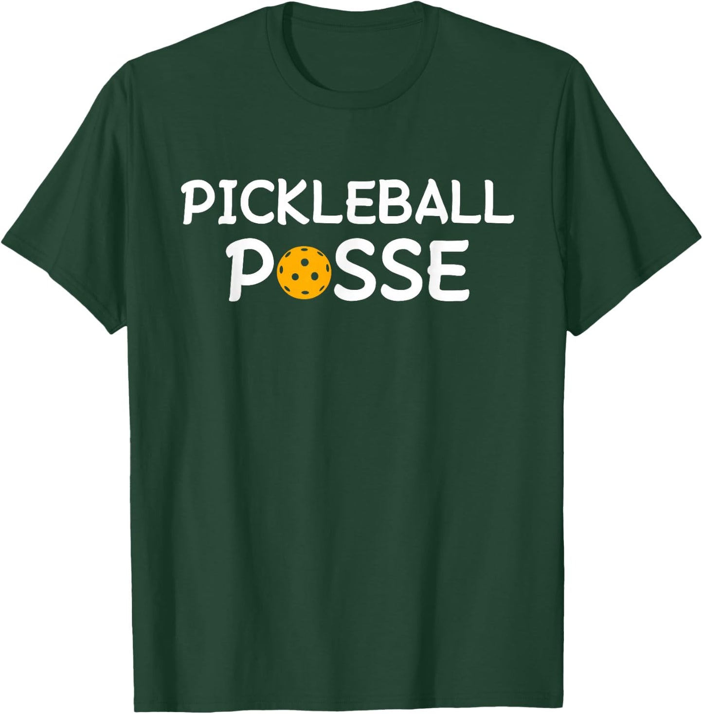 Pickleball Posse Funny Pickleball T-Shirt - T-Shirt | Forest