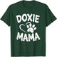 Doxie Mama Dog Mom Dachshund Weiner Owner Gifts Women T-Shirt - T-Shirt | Forest