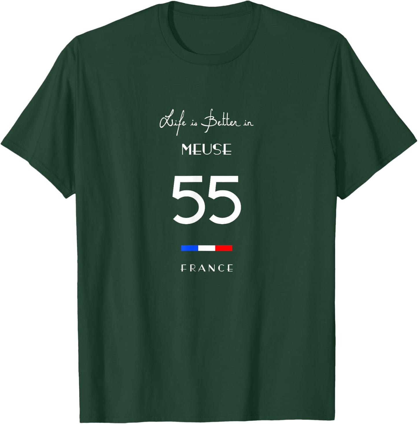 Life is better at MEUSE Number 55 Lorraine Grand Est France , Black, S T-Shirt - T-Shirt | Forest