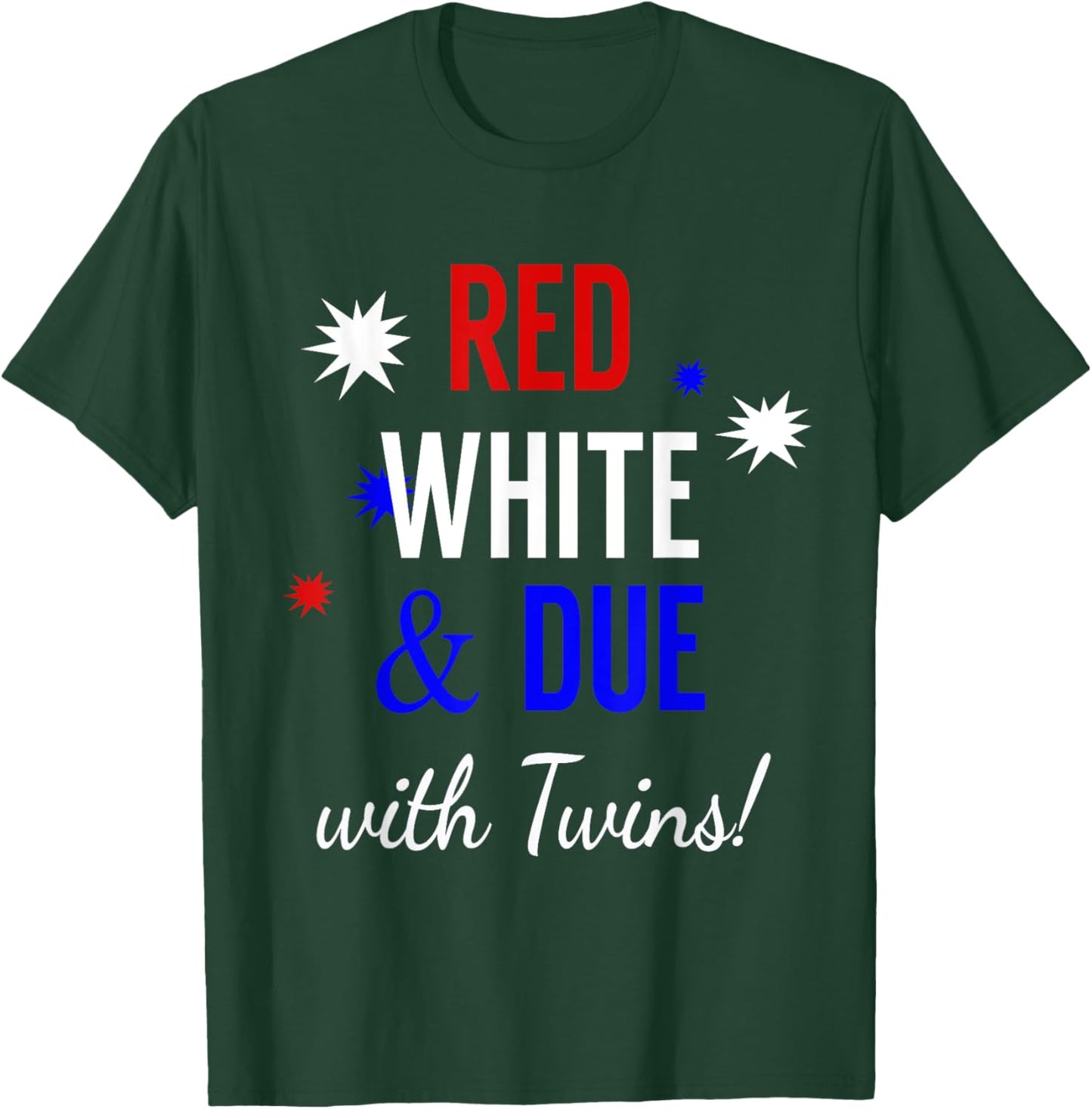 Red, White and Due with Twins - Pregnancy Announcement Shirt T-Shirt - T-Shirt | Forest