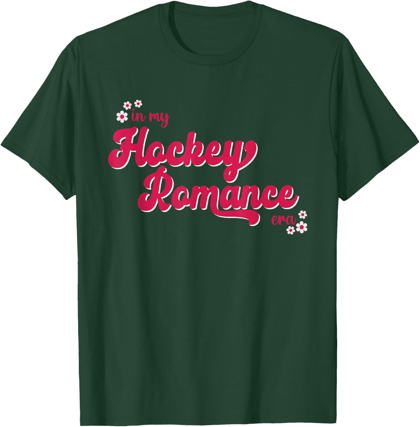 In My Hockey Romance Era Apparel T-Shirt - T-Shirt | Forest