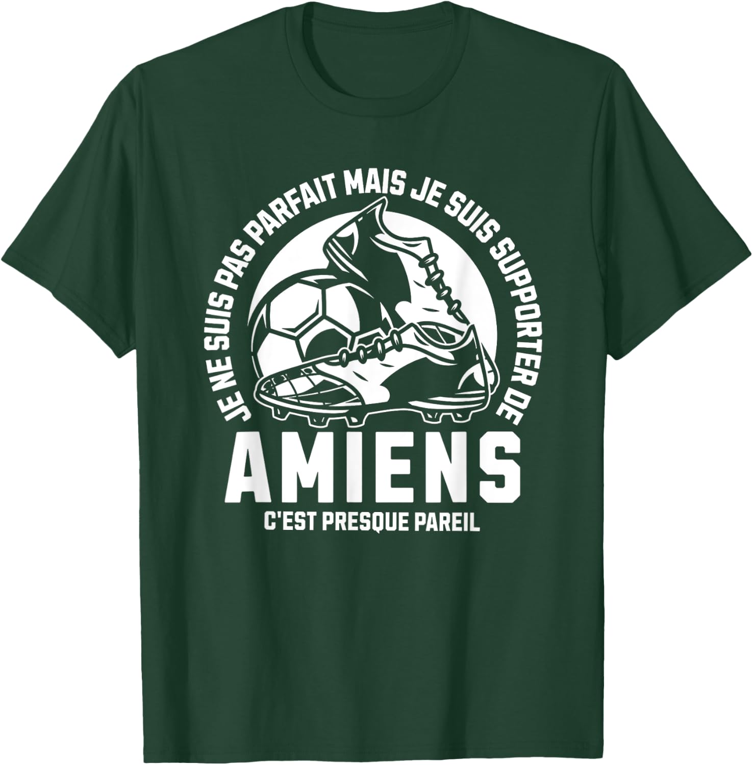 Supporter AMIENS FOOT - FOOTBALL - AMIENS HUMOUR , Black, S T-Shirt - T-Shirt | Forest