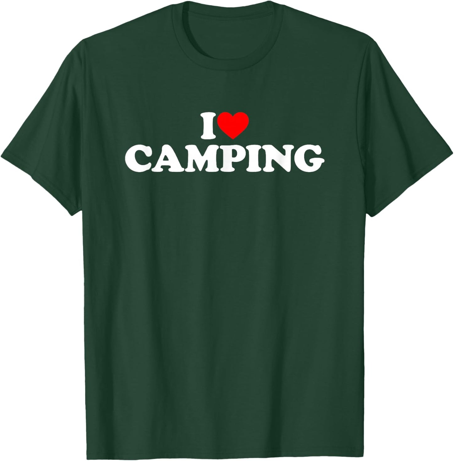 I Love Camping T-Shirt - T-Shirt | Forest