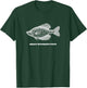 Funny Crappie Fishing Meat Without Feet T-Shirt - T-Shirt | Forest