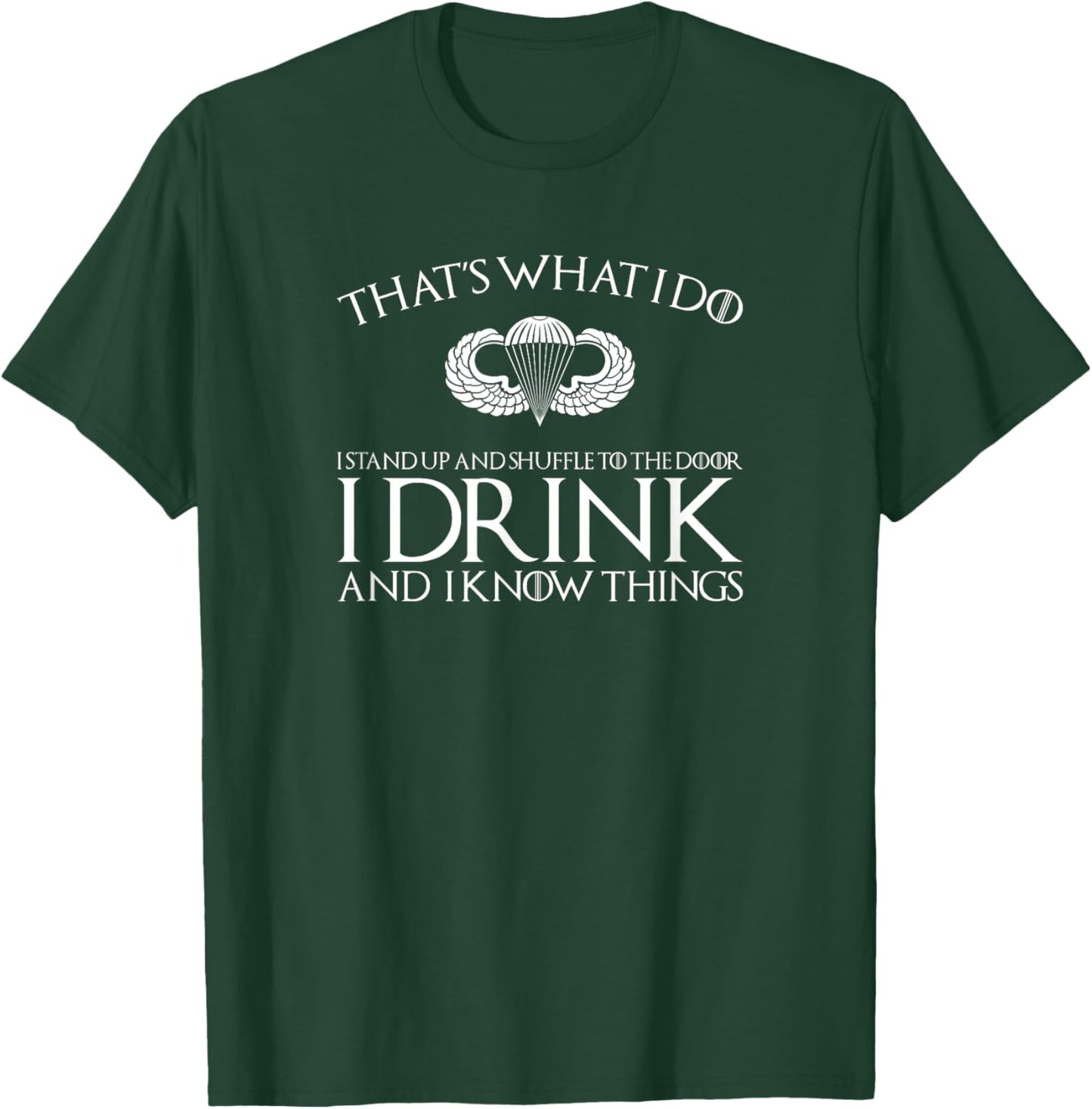 Airborne Paratrooper Drinking T Shirt T-Shirt - T-Shirt | Forest
