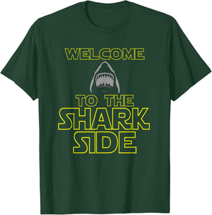 Welcome To The Shark Side T-Shirt - T-Shirt | Forest