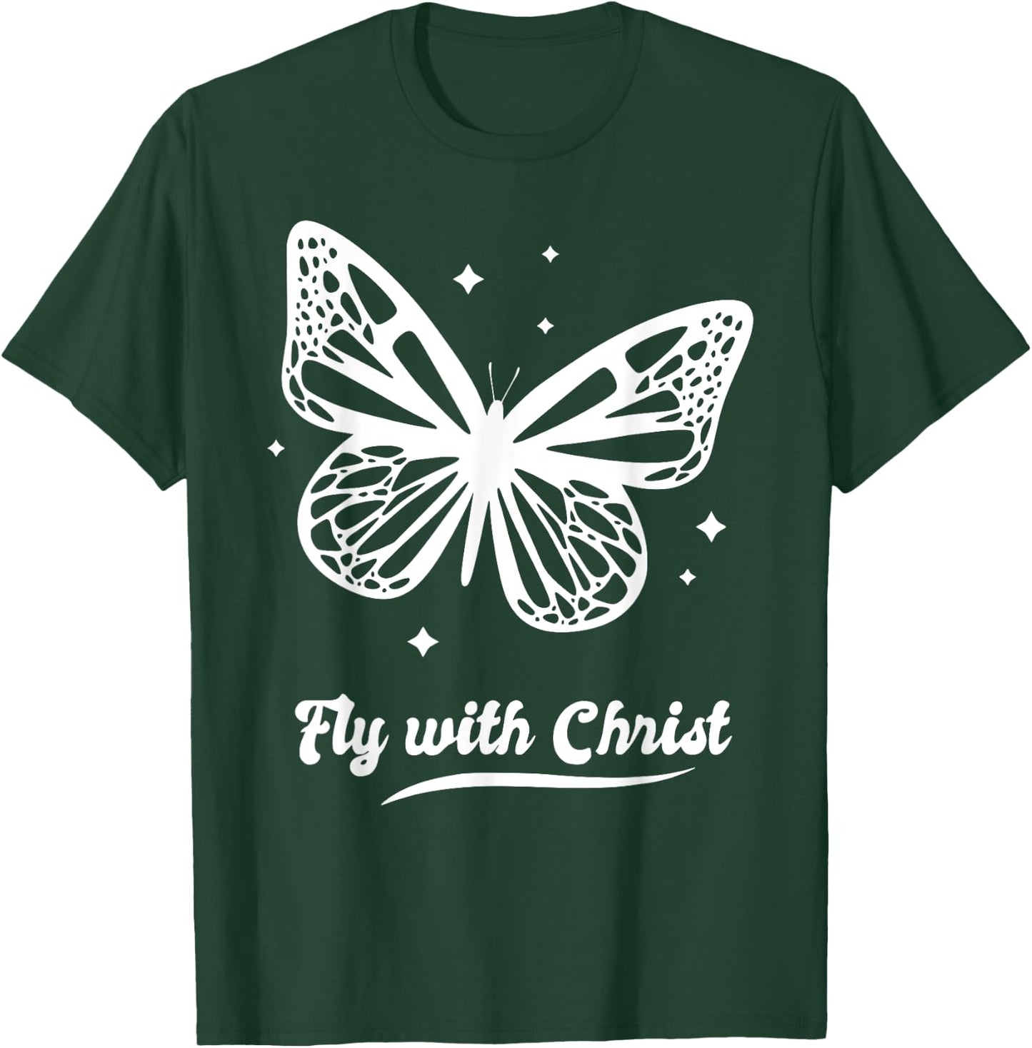Fly with Christ Butterfly Butterflies Stars 90s Retro T-Shirt - T-Shirt | Forest