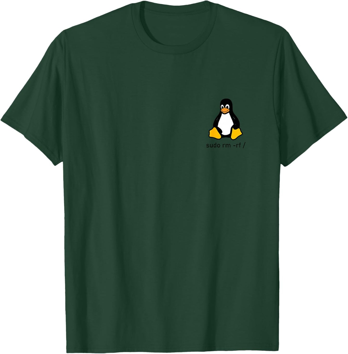 Tux Linux Penguin - Sudo rm -rf / Computer Science , gray T-Shirt - T-Shirt | Forest