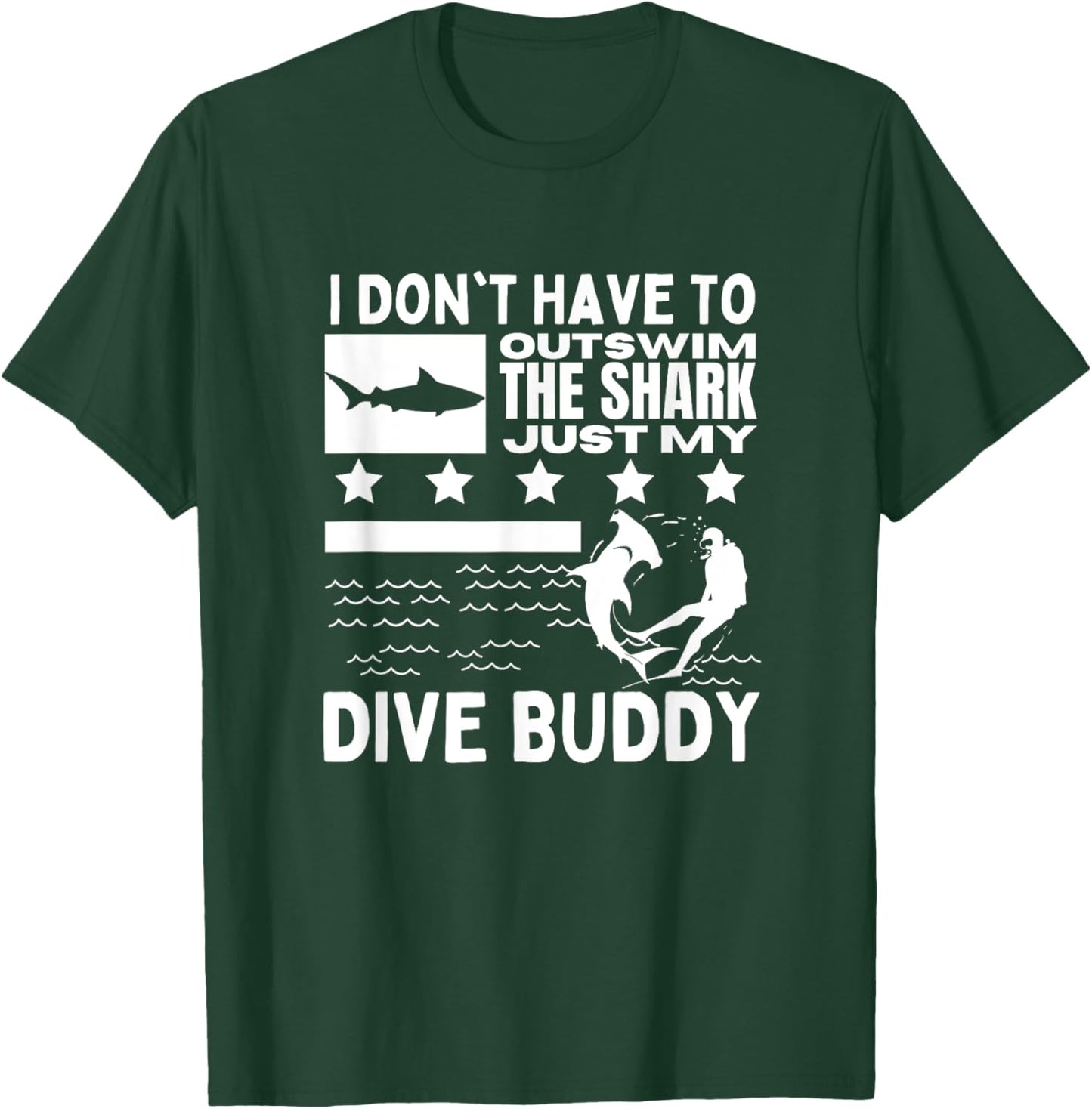 Scuba Diving Shark Diving Buddy Men Women Funny Scuba Diver T-Shirt - T-Shirt | Forest