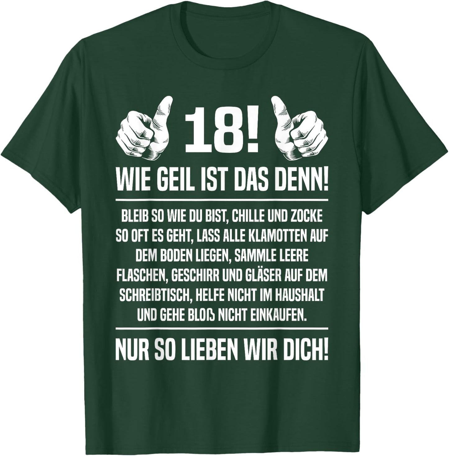 18th Birthday with German Text '18th 18 Sohn Wie Geil Ist Das Denn 18, black T-Shirt - T-Shirt | Forest