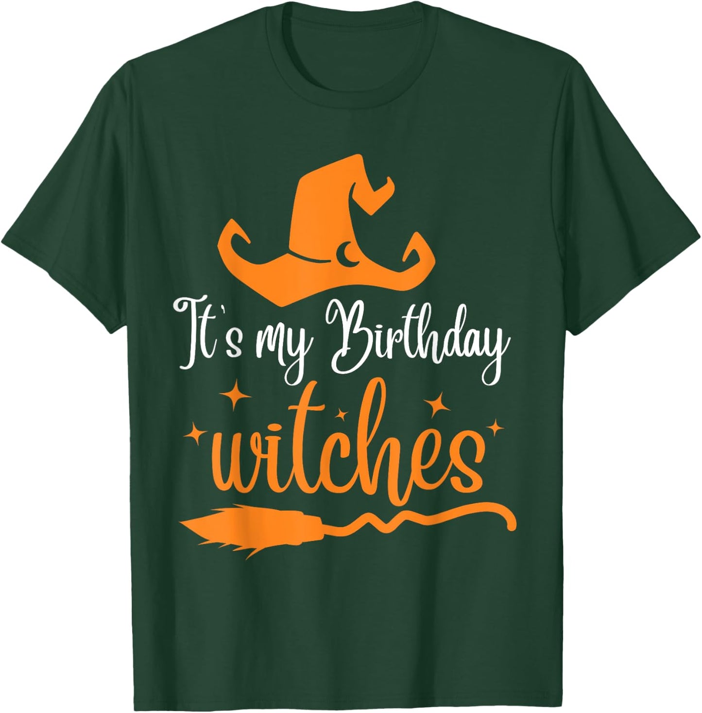 It's My Birthday Witch Halloween October Birthday T-Shirt - T-Shirt | Forest