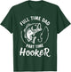 Full Time Dad Part Time Hooker Shirt Funny Men Bass Fishing T-Shirt - T-Shirt | Forest