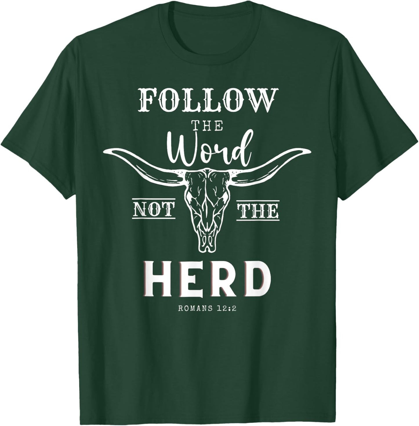 Follow The Word Not The Herd Western Cowgirl Christian T-Shirt - T-Shirt | Forest
