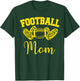 American Football Mom Football Family Matching T-Shirt - T-Shirt | Forest