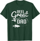 Reel Great Dad Cute Fishing Father's Day T-Shirt - T-Shirt | Forest