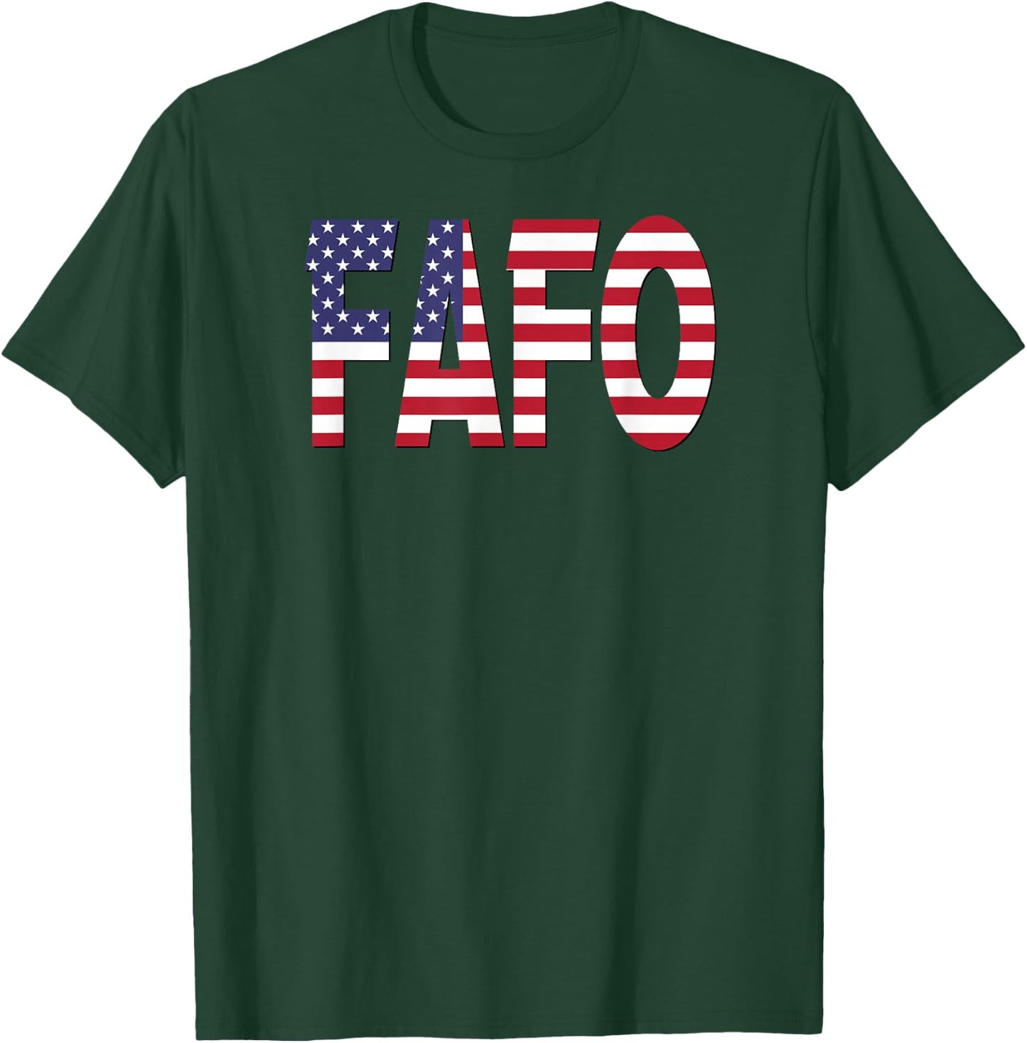 FAFO American Flag T-Shirt - T-Shirt | Forest
