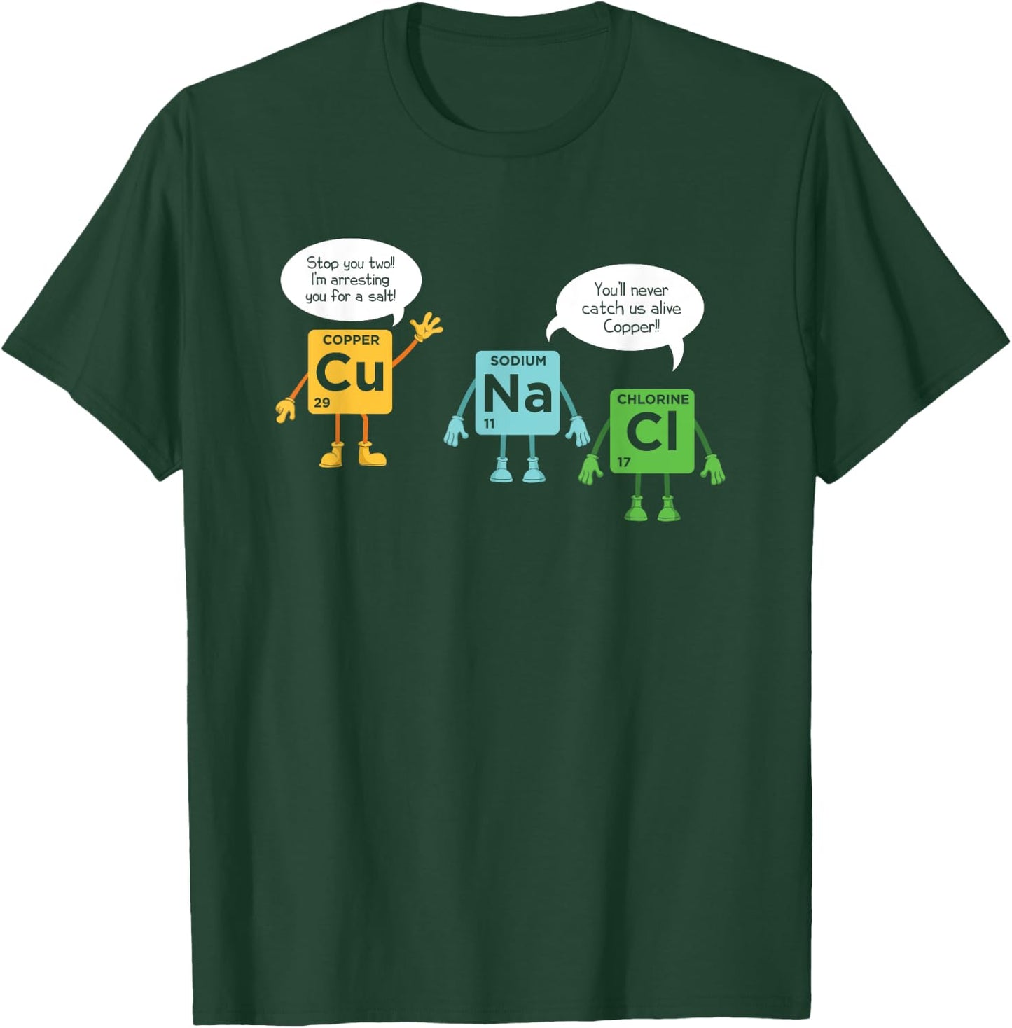 Science Chemistry Periodic Table Funny Scientist Nerd Geeks T-Shirt - T-Shirt | Forest
