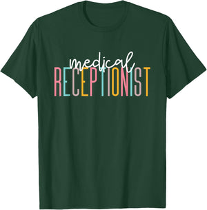 Medical Receptionist Medical Secretary Appreciation T-Shirt - T-Shirt | Forest