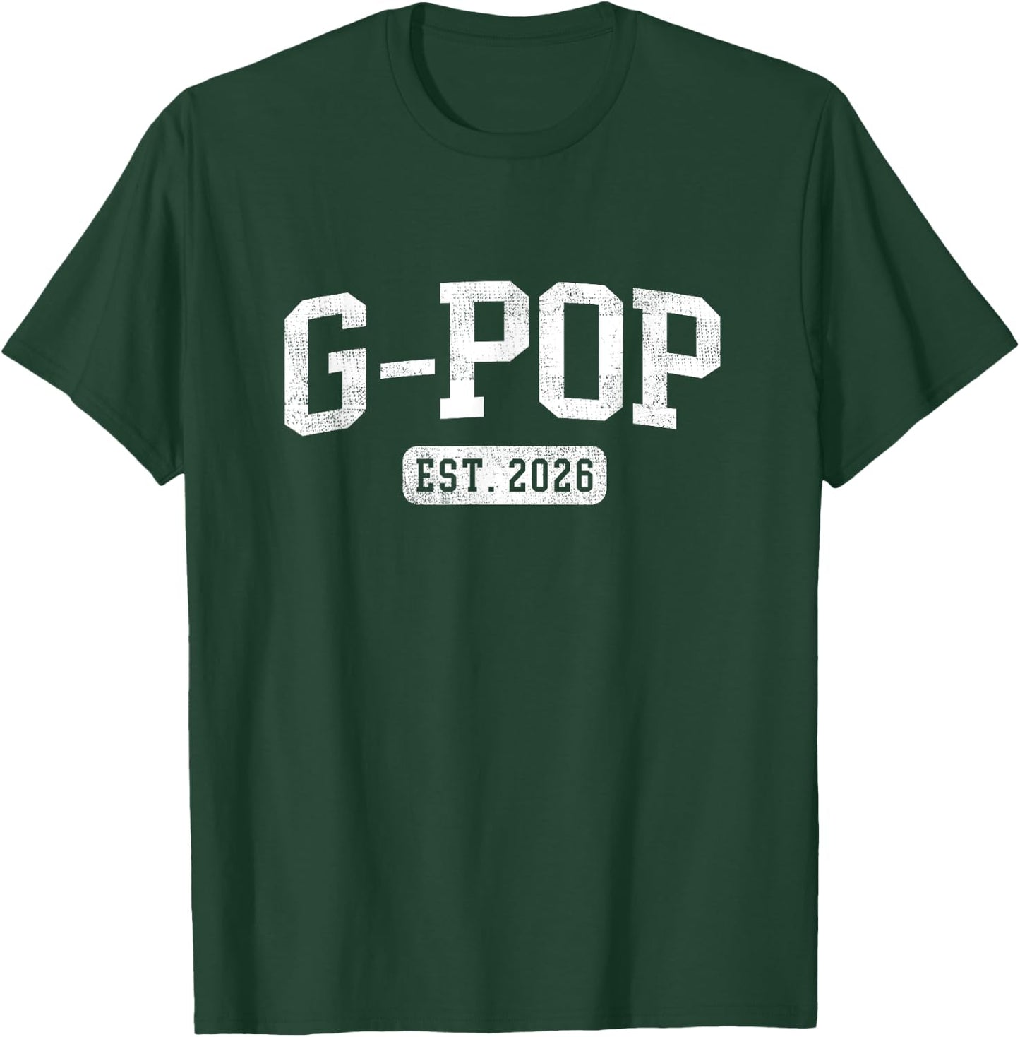 G-Pop Est 2026 Promoted To G-Pop Announcement T-Shirt - T-Shirt | Forest