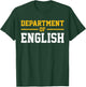 Department of English T-Shirt - T-Shirt | Forest