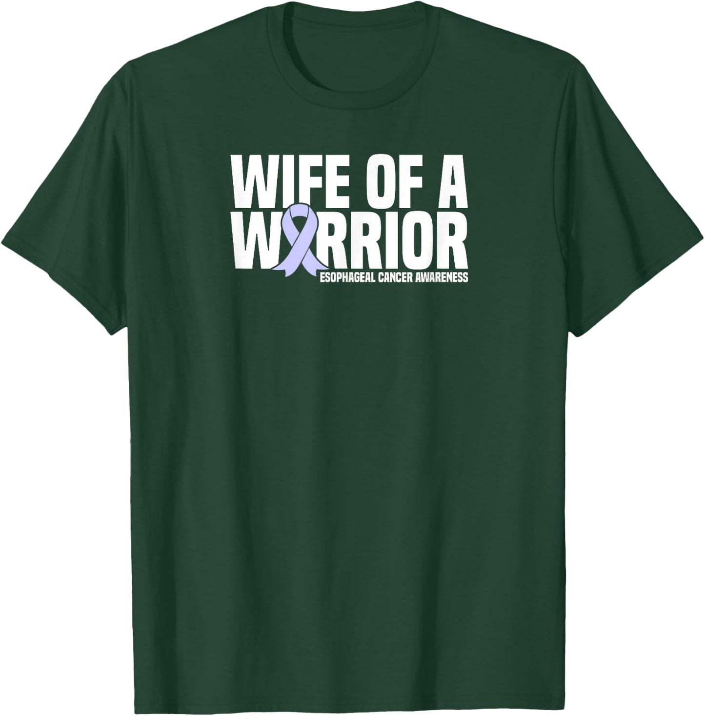 Wife of a Warrior Periwinkle Esophageal Cancer Awareness T-Shirt - T-Shirt | Forest
