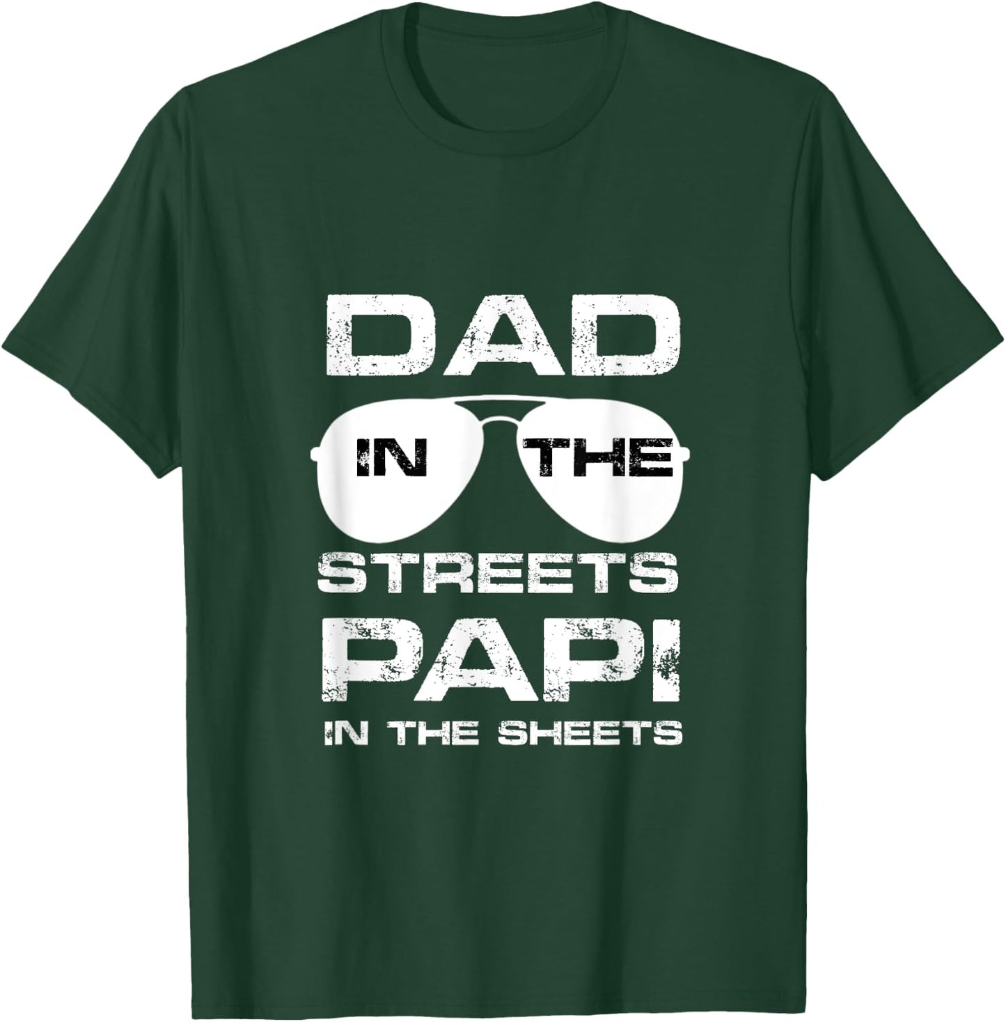Dad In The Streets Papi In The Sheets Valentine's Day Father T-Shirt - T-Shirt | Forest