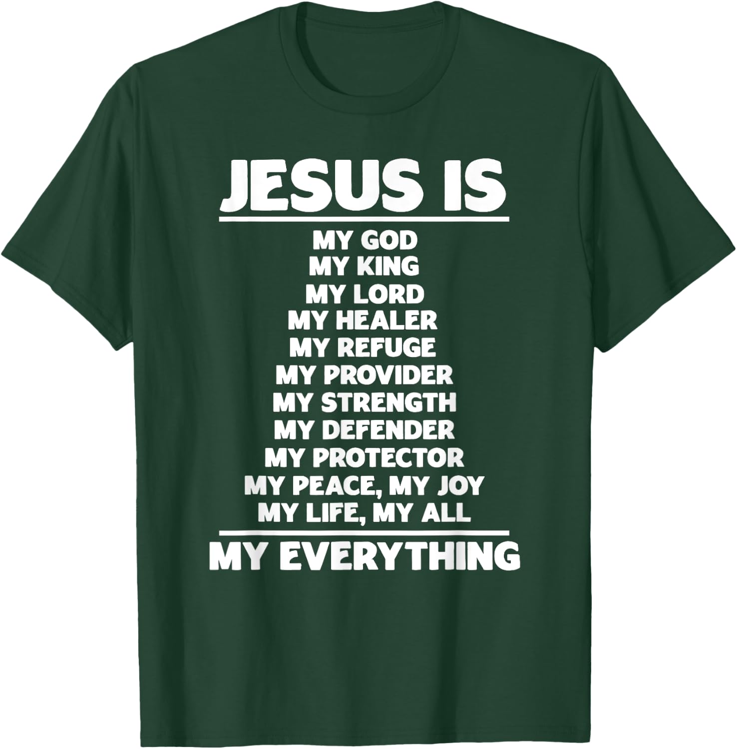 Jesus Is My God Christian Jesus Devotee Prayer Bible Jesus T-Shirt - T-Shirt | Forest