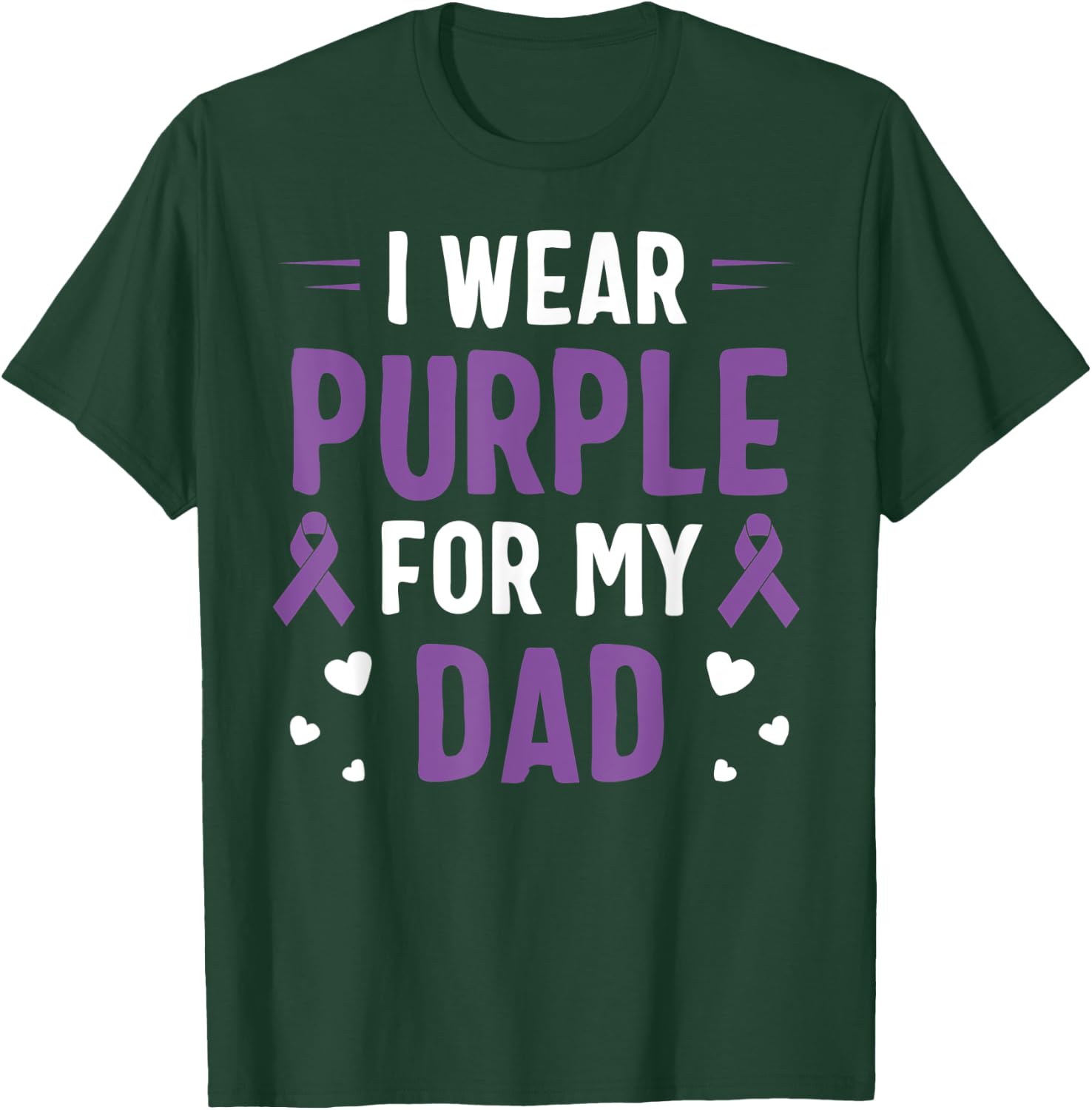 I Wear Purple For My Dad Pancreatic Cancer Awareness T-Shirt - T-Shirt | Forest