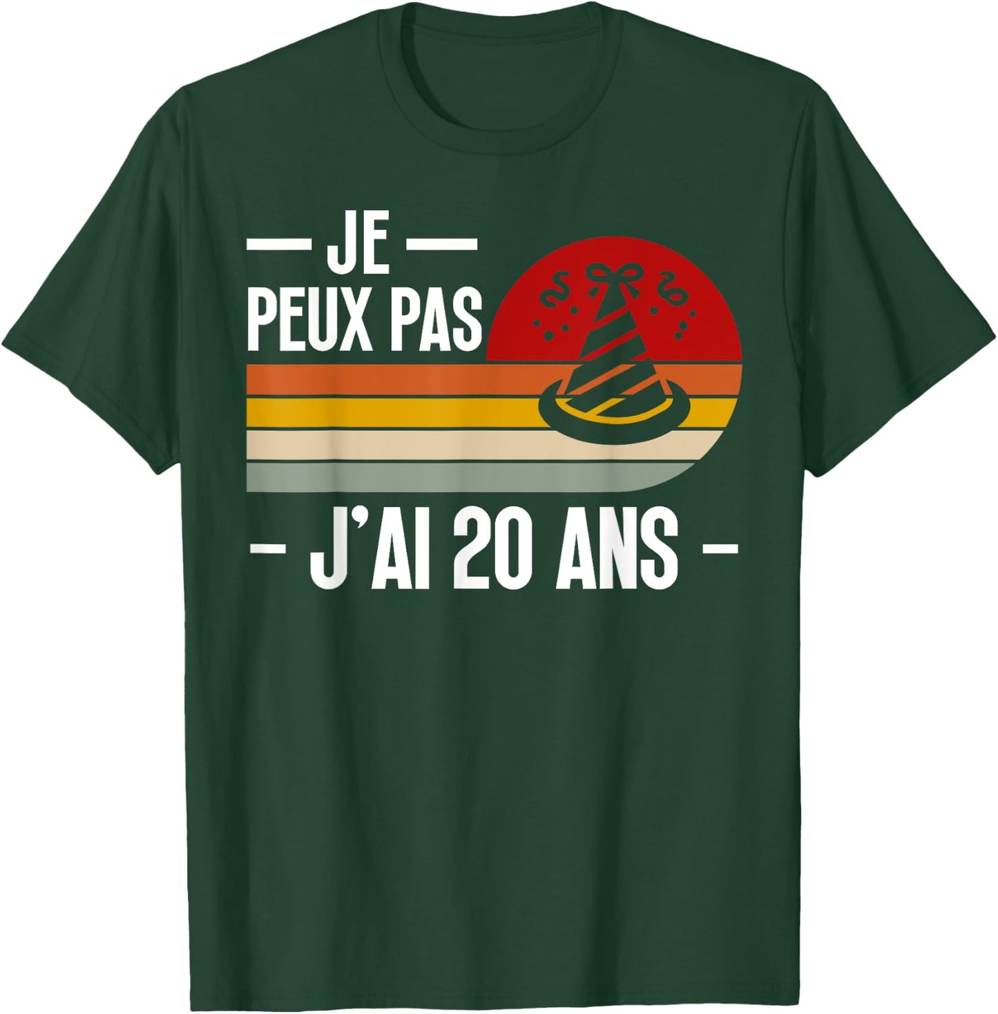 Je Peux Pas Je ai 20 Ans Birthday Joke Man Woman T-Shirt - T-Shirt | Forest