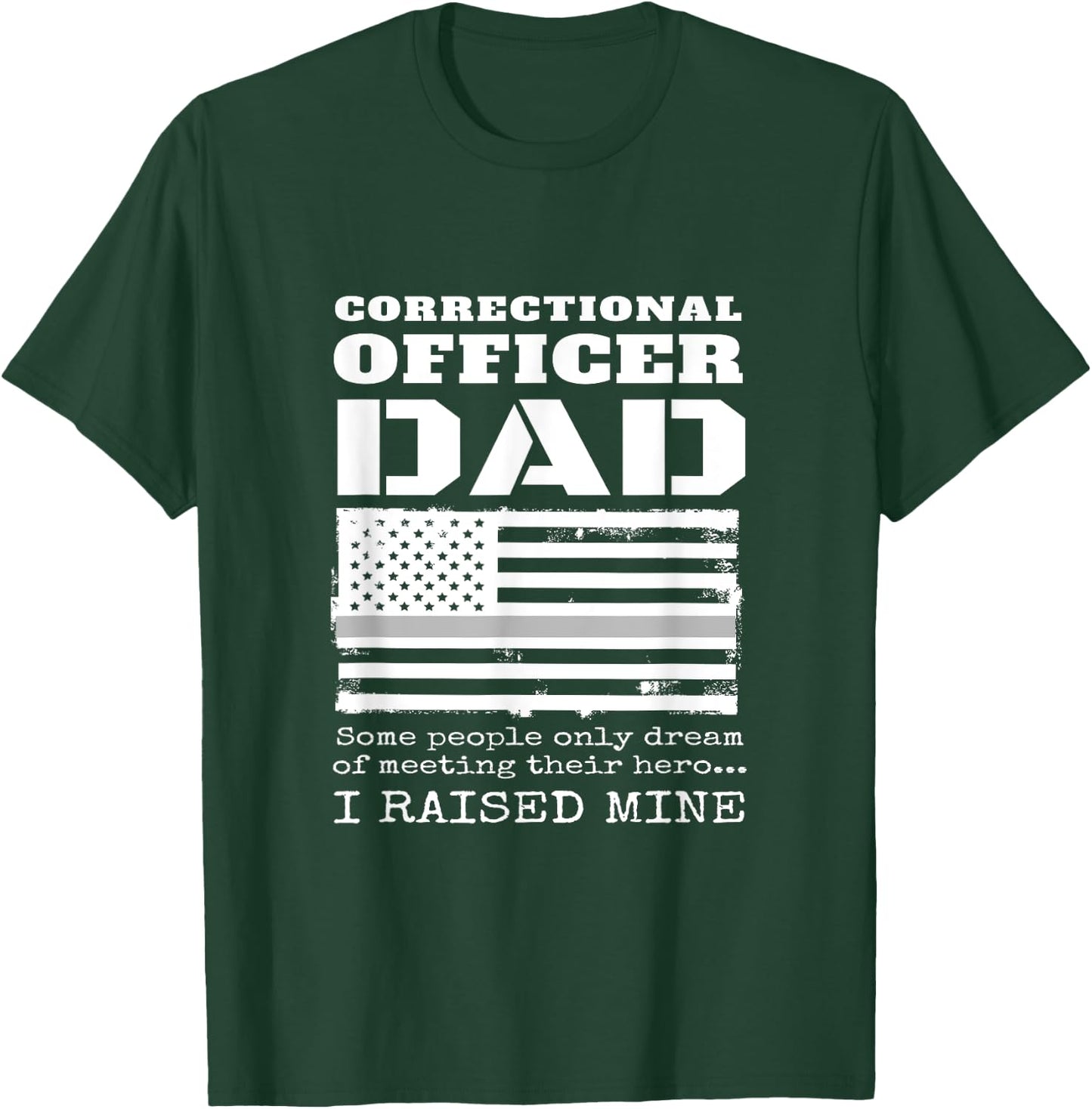 Proud Correctional Officer Dad Father Son Daughter American T-Shirt - T-Shirt | Forest