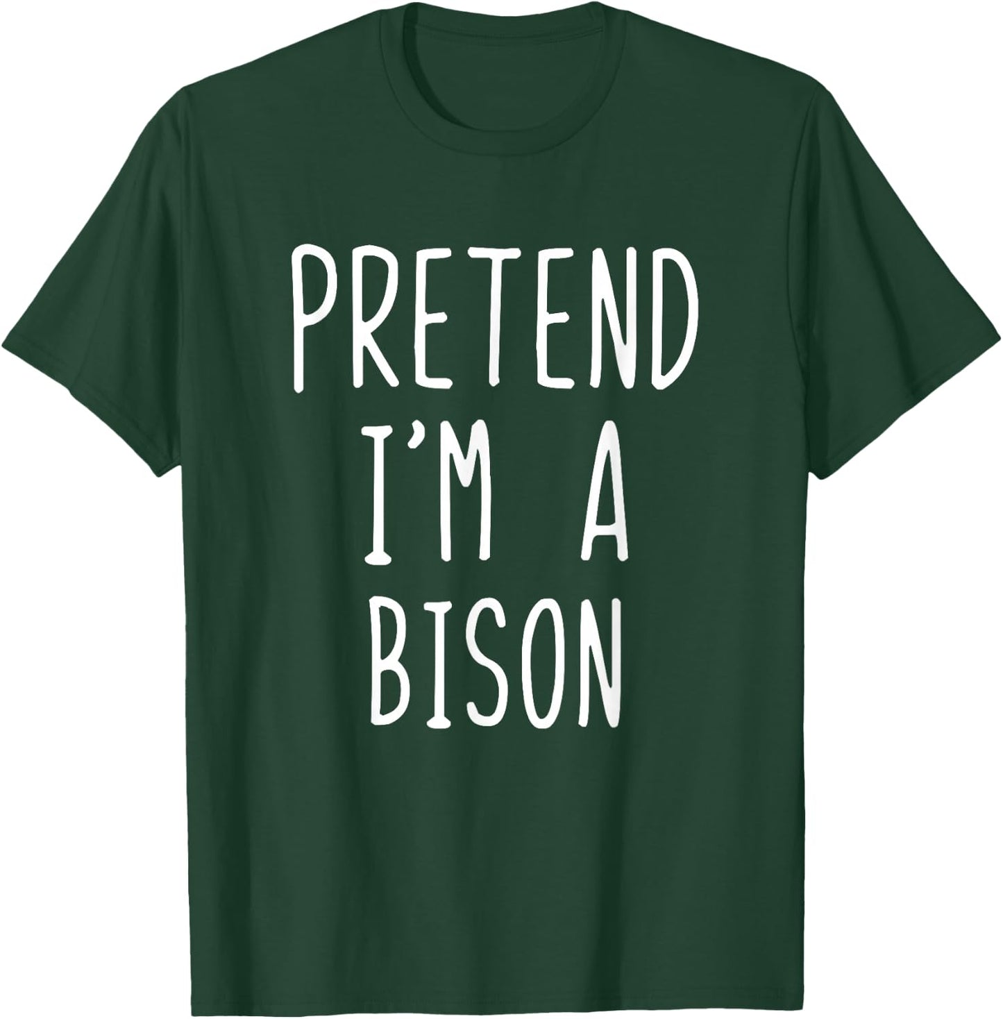 Pretend I'm A Bison Costume Halloween Funny Lazy Adult Kids T-Shirt - T-Shirt | Forest