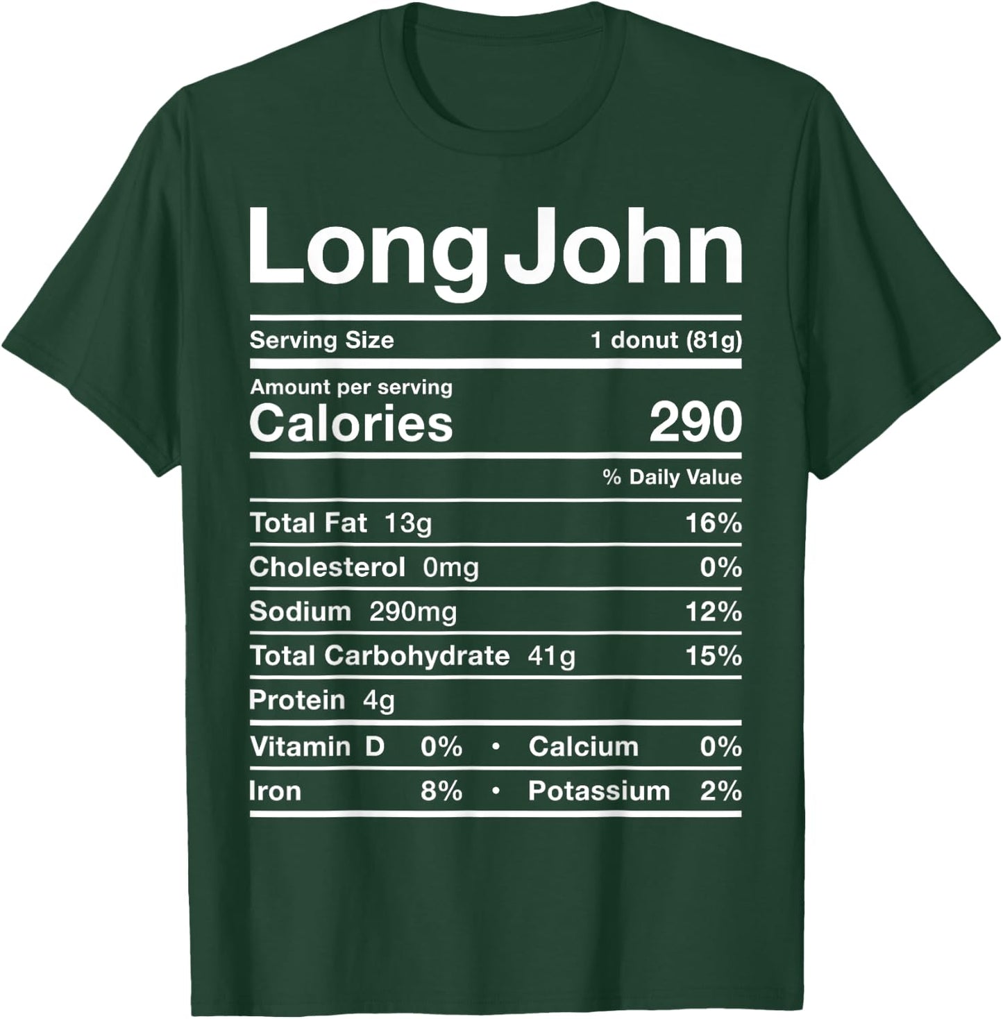Long John Nutrition Facts Costume Food Donut Maple Iced Fall T-Shirt - T-Shirt | Forest