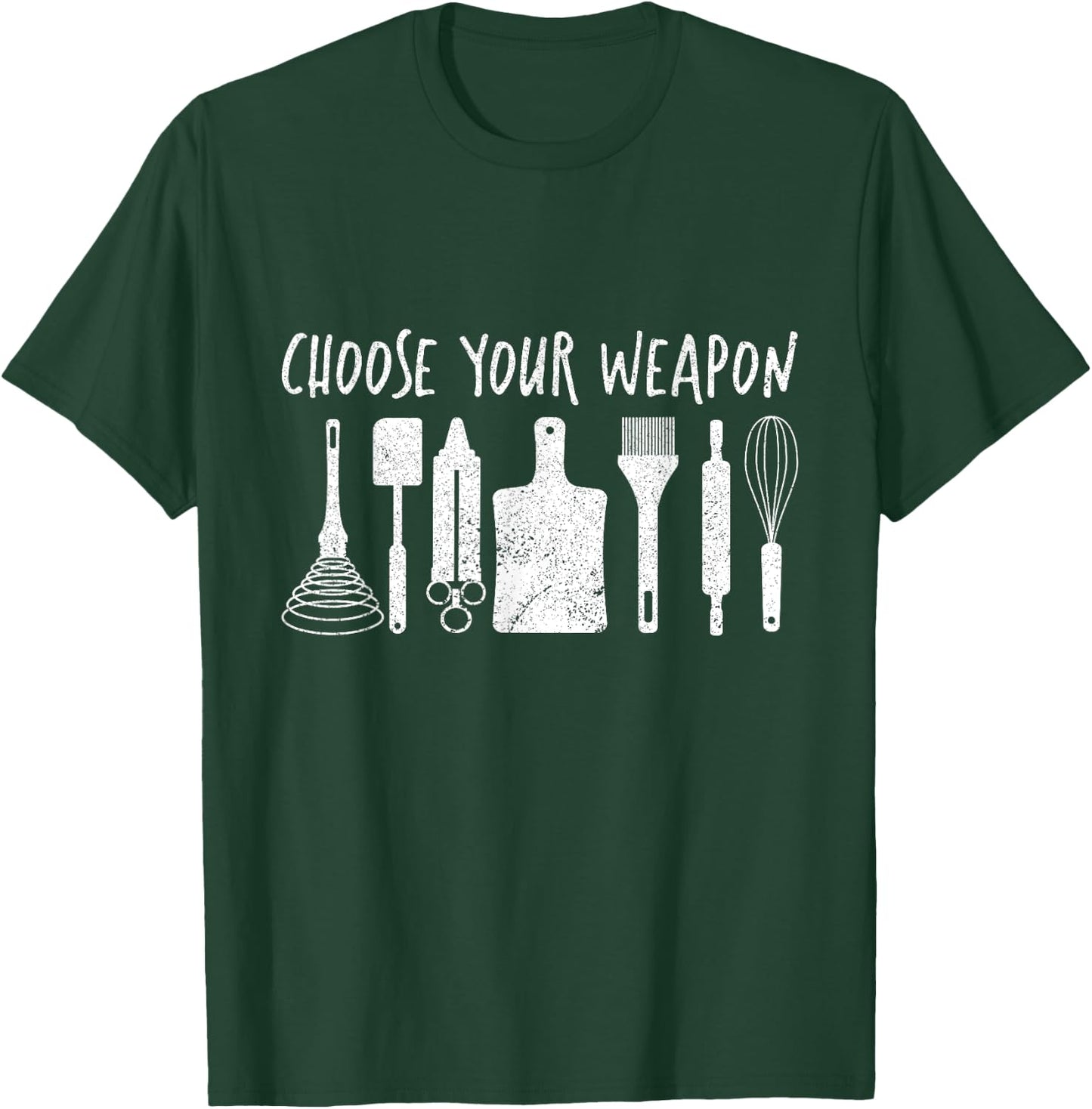 Cooking Tools Utensils for Kitchen Chef Choose Your Weapon T-Shirt - T-Shirt | Forest