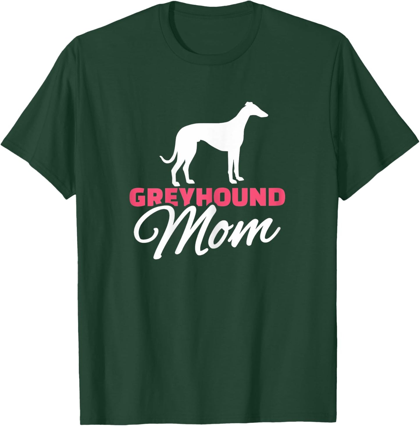 Greyhound Mama T-Shirt - T-Shirt | Forest