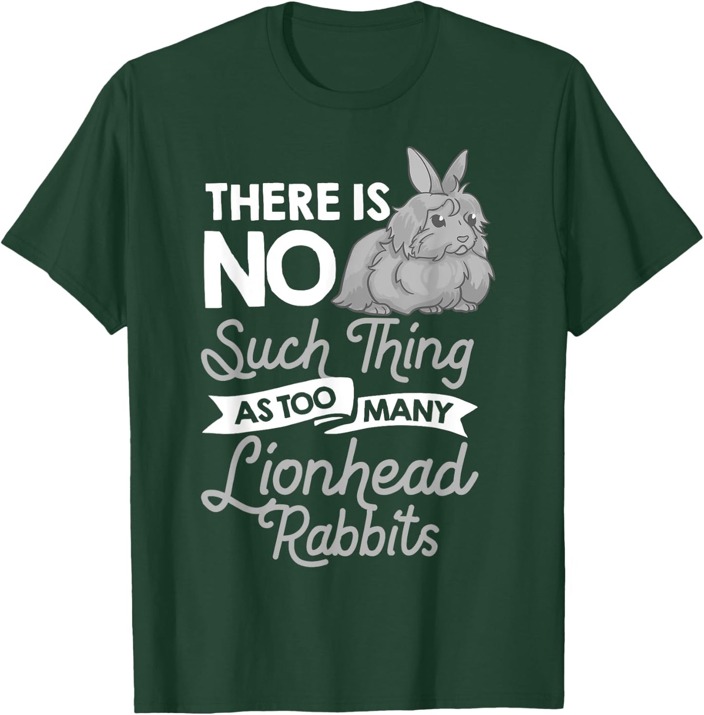 Lionhead Rabbit Funny Animals Cute Pet Bunny T-Shirt - T-Shirt | Forest