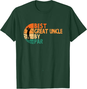 Best Great Uncle By Par Golfing Funny Golf Golfer T-Shirt - T-Shirt | Forest