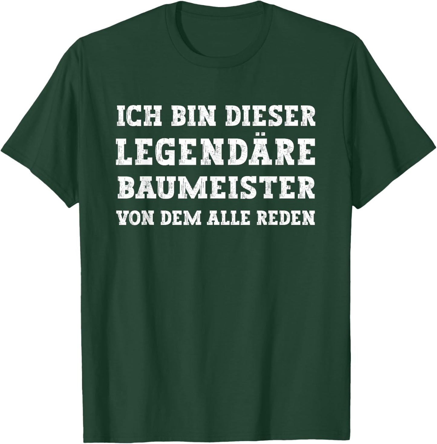 Funny Legendary Builder Saying , black T-Shirt - T-Shirt | Forest