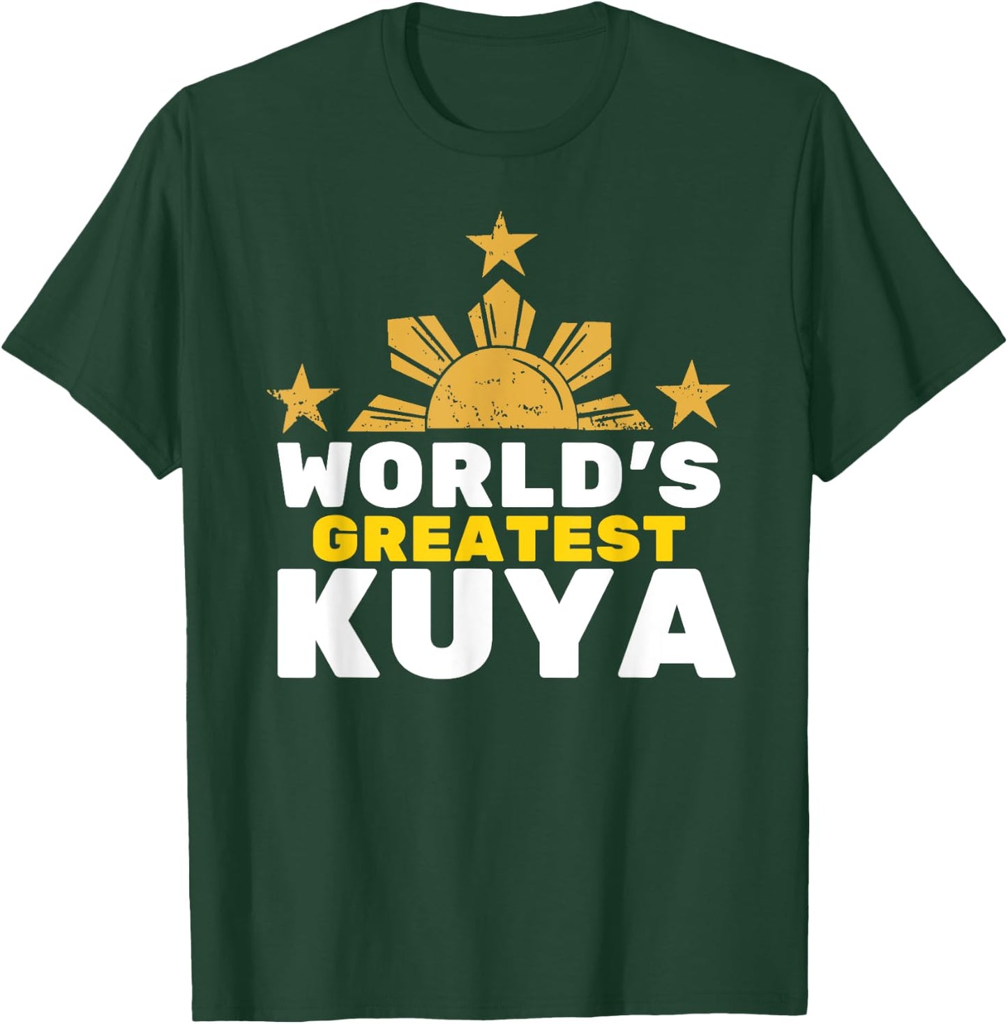 World's Greatest Kuya Shirt - Filipino Funny T Shirt T-Shirt - T-Shirt | Forest